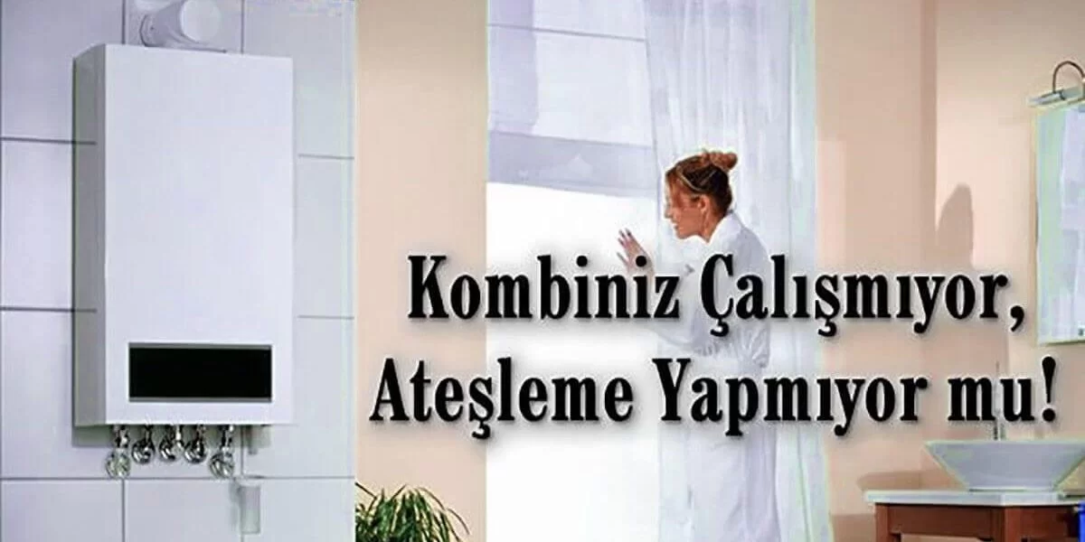 Kombi Ateşleme Yapmıyor?e